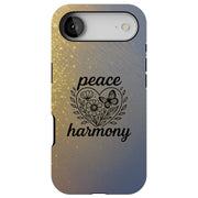 Peace Harmony Tough Cases For Apple iPhone (17, 16, 15, 14, 13, 12, 11, X, SE, 8, 7/ Air, Plus, Pro, Max, Mini, XR, XS), Print in USA