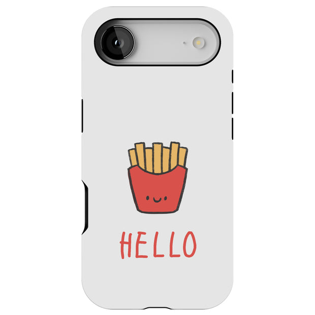 Hello Fries Tough Cases For Apple iPhone (17, 16, 15, 14, 13, 12, 11, X, SE, 8, 7/ Air, Plus, Pro, Max, Mini, XR, XS), Print in USA