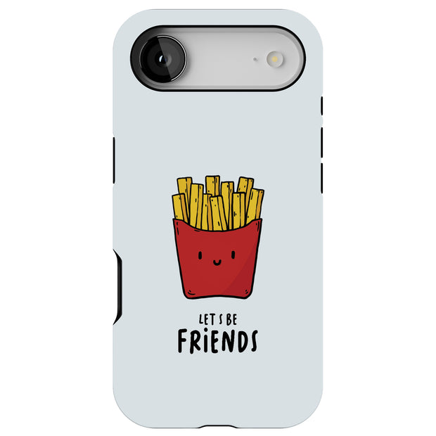 Friends Fries 1 Tough Cases For Apple iPhone (17, 16, 15, 14, 13, 12, 11, X, SE, 8, 7/ Air, Plus, Pro, Max, Mini, XR, XS), Print in USA