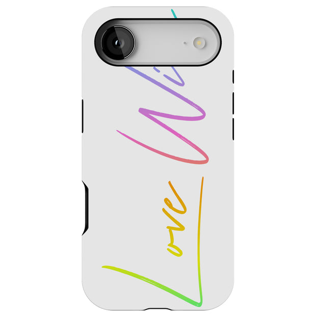 Love Wins Tough Cases For Apple iPhone (17, 16, 15, 14, 13, 12, 11, X, SE, 8, 7/ Air, Plus, Pro, Max, Mini, XR, XS), Print in USA