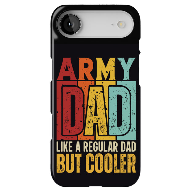 Cool Army Dad Tough Cases For Apple iPhone (17, 16, 15, 14, 13, 12, 11, X, SE, 8, 7/ Air, Plus, Pro, Max, Mini, XR, XS), Print in USA