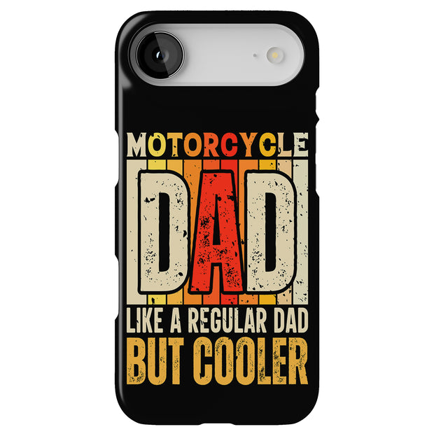Motorcycle Dad Tough Cases For Apple iPhone (17, 16, 15, 14, 13, 12, 11, X, SE, 8, 7/ Air, Plus, Pro, Max, Mini, XR, XS), Print in USA
