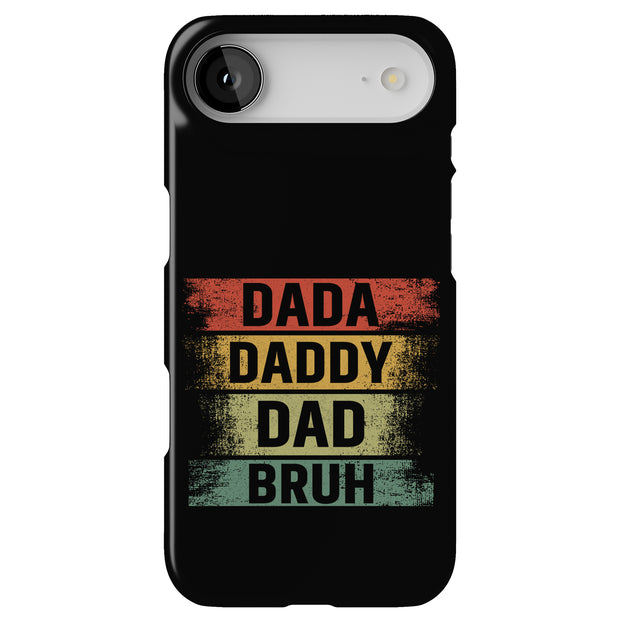 Funny Dad Bruh Tough Cases For Apple iPhone (17, 16, 15, 14, 13, 12, 11, X, SE, 8, 7/ Air, Plus, Pro, Max, Mini, XR, XS), Print in USA