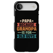 Grandpa Old Guy Tough Cases For Apple iPhone (17, 16, 15, 14, 13, 12, 11, X, SE, 8, 7/ Air, Plus, Pro, Max, Mini, XR, XS), Print in USA