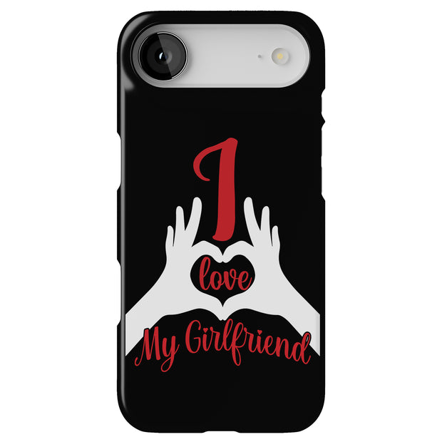 My Girlfriend 2 Tough Cases For Apple iPhone (17, 16, 15, 14, 13, 12, 11, X, SE, 8, 7/ Air, Plus, Pro, Max, Mini, XR, XS), Print in USA