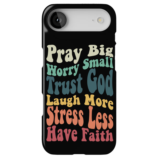 Faith Trust God Tough Cases For Apple iPhone (17, 16, 15, 14, 13, 12, 11, X, SE, 8, 7/ Air, Plus, Pro, Max, Mini, XR, XS), Print in USA