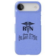 RN Shift at a Time Tough Cases For Apple iPhone (17, 16, 15, 14, 13, 12, 11, X, SE, 8, 7/ Air, Plus, Pro, Max, Mini, XR, XS), Print in USA