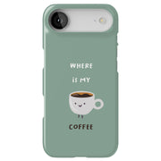 Where My Coffee Tough Cases For Apple iPhone (17, 16, 15, 14, 13, 12, 11, X, SE, 8, 7/ Air, Plus, Pro, Max, Mini, XR, XS), Print in USA