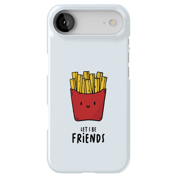 Friends Fries 1 Tough Cases For Apple iPhone (17, 16, 15, 14, 13, 12, 11, X, SE, 8, 7/ Air, Plus, Pro, Max, Mini, XR, XS), Print in USA