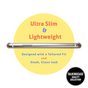 Ultra Slim and Lightweight, Designed with a tailored fit and sleek, clean look